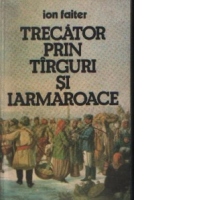 Trecator prin tirguri si iarmaroace