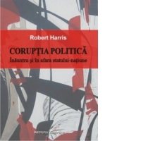 Coruptia politica. Inauntru si in afara statului-natiune