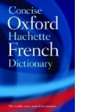 Concise Oxford-Hachette French Dictionary 4th