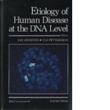 Etiology of Human Disease at the DNA Level