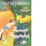 Peggy Sue si fantomele - vol. 2 - SOMNUL DEMONULUI
