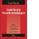 Codul fiscal si normele metodologice de aplicare actualizat 1 aprilie 2010
