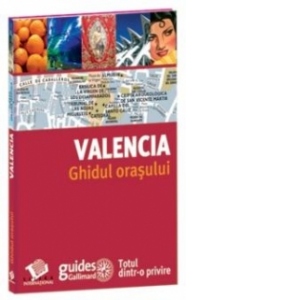 Valencia - Ghidul orasului