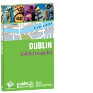 Dublin - Ghidul orasului