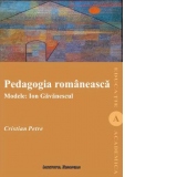 Pedagogia romaneasca. Modele: Ion Gavanescu
