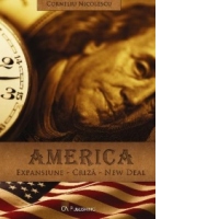 America. Expansiune, criza si New Deal