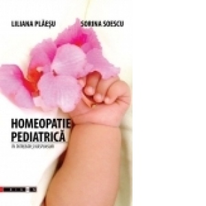 Homeopatia pediatrica in intrebari si raspunsuri