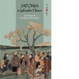 Japonia lui Lafcadio Hearn. Antologie de Donald Richie