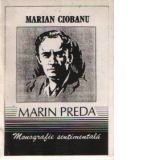 Marin Preda - Monografie sentimentala