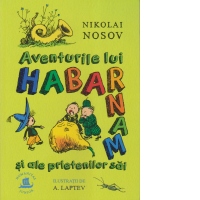 Aventurile lui Habarnam si ale prietenilor sai