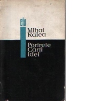 Portrete, carti, idei - studii de literatura universala