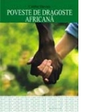POVESTE DE DRAGOSTE AFRICANA