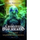 Dragonii Imparatului Negru (seria Cavalerii de Smarald, volumul II)