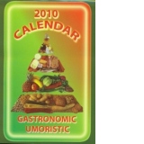 Calendar gastronomic-umoristic 2010