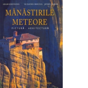 Manastirile Meteore - Pictura. Arhitectura