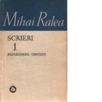 Scrieri, Volumul I - Explicarea Omului