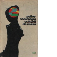 Psiho-sociologia culturii de masa