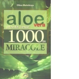 Aloe vera-planta celor 1000 de miracole