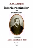 Istoria romanilor din Dacia traiana (12 volume)