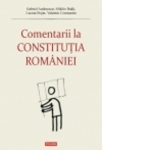 Comentarii la Constitutia Romaniei