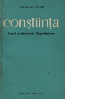 Constiinta - Cazul profesorului Oppenheimer