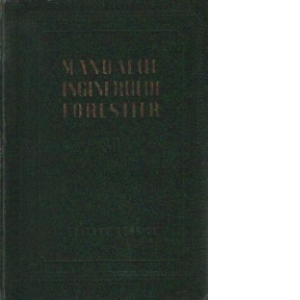 Manualul inginerului forestier, 80 - Cultura padurilor si bazele naturalistice
