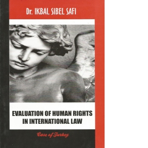 EVALUATION OF HUMAN RIGHTS case of Turkey