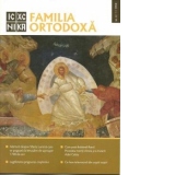 Familia ortodoxa. Nr. 4(15)/2010