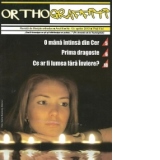 Revista Orthograffiti.Revista de lifestyle orthodox/Anul III/Nr 13/aprilie 2010