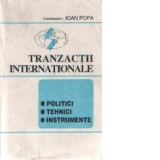 Tranzactii internationale - Politici, tehnici, instrumente
