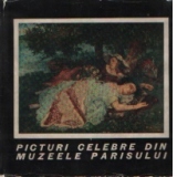 Picturi celebre din muzeele Parisului - Secolele XVIII-XX