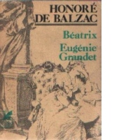 Beatrix. Eugenie Grandet