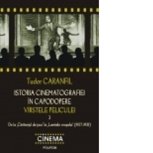 Istoria cinematografiei in capodopere. Virstele peliculei. Vol. 3: De la