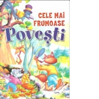 Cele mai frumoase povesti