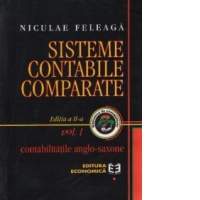 Sisteme contabile comparate, Volumele I si II - Editia a II-a