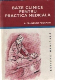 Baze clinice pentru practica medicala, Volumul al III-lea - Chei pentru diagnostic si tratament pornind de la simptome, semne, sindroame
