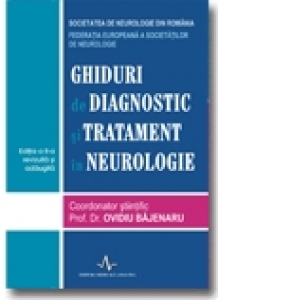 Ghiduri de diagnostic si tratament in neurologie - editia a 2-a