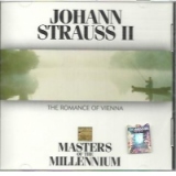 Johann Strauss II - The Romance of Vienna