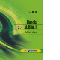 Bazele contabilitatii. Editia a II-a