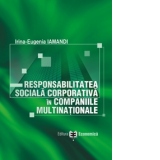Responsabilitatea sociala corporativa in companiile multinationale