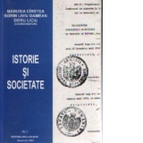 Istorie si societate, Volumul I - In memoria profesorului V. F. Dobrinescu (1943-2003)