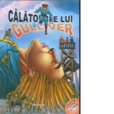 Calatoriile lui Gulliver (Cele mai frumoase povesti ilustrate)