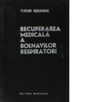 Recuperarea medicala a bolnavilor respiratori