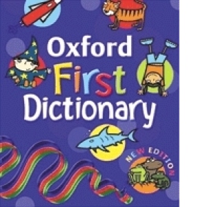 Oxford First Dictionary (Age 5+,  Paperback Edition)