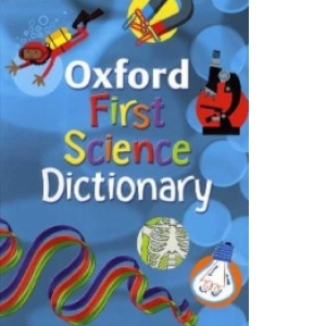 Oxford First Science Dictionary (Age 5+)