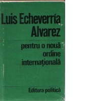 Pentru o noua ordine internationala