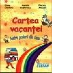 Cartea vacantei-pentru scolarii din clasa a I