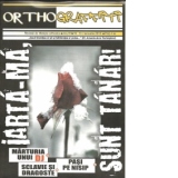 Revista Orthograffiti.Revista de lifestyle orthodox/Anul III/Nr 10/ianuarie 2010