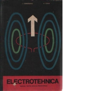 Electrotehnica - Manual pentru scolile profesionale