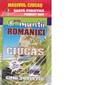 Prin muntii Romaniei, nr. 1. Masivul Ciucas - Ghid turistic + harta turistica